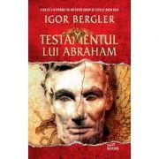 Testamentul lui Abraham, coperta brosata - Igor Bergler