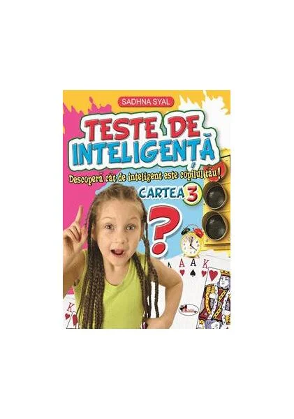 Teste de inteligență. Cartea 3 - Paperback brosat - Sadhna Syal - Aramis