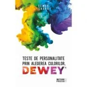 Teste de personalitate prin alegerea culorilor DEWEY - Sadka Dewey