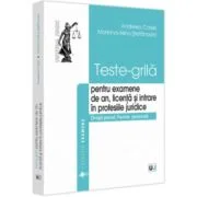 Teste-grila pentru examene de an, licenta si intrare in profesiile juridice. Drept penal. Partea generala - Andreea Corsei, Mariana-Alina Stefanoaia