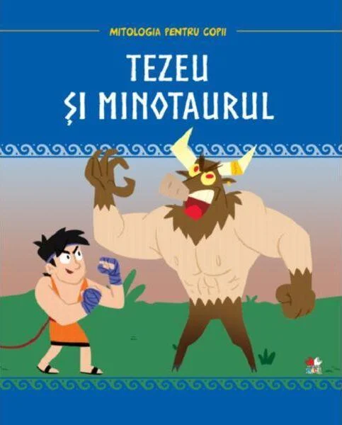 Tezeu și minotaurul - Hardcover - Litera mică