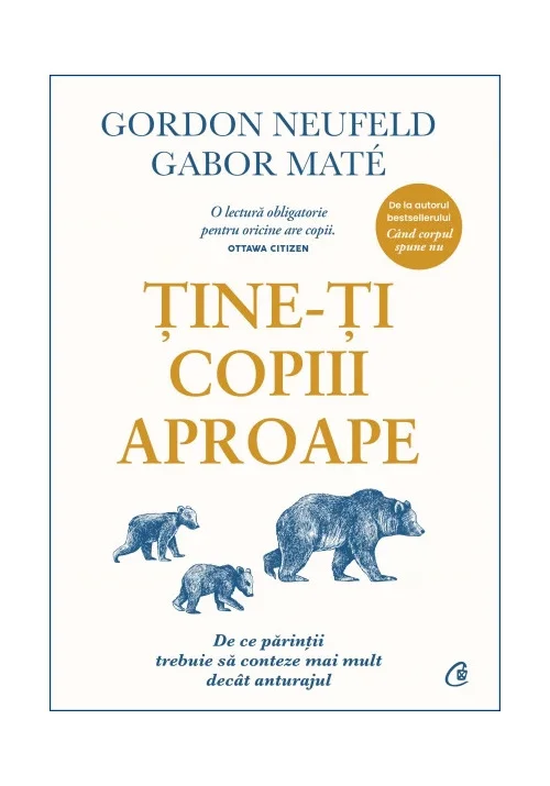 Tine-ti copiii aproape. Editie adaugita