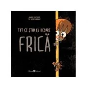 Tot ce stiu eu despre frica - Jaume Copons