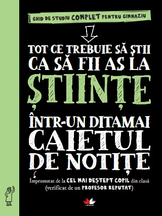 Tot ce trebuie să știi ca să fii as la Științe într-un ditamai caietul de notițe