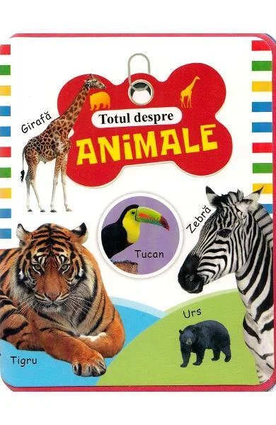 Totul despre animale - Paperback brosat - *** - Flamingo