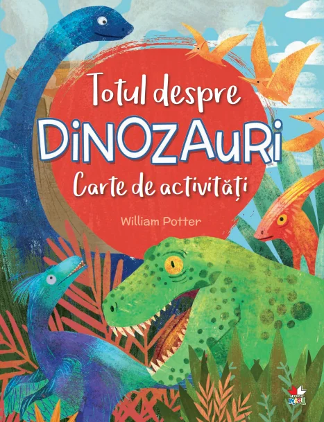 Totul despre dinozauri. Carte de activități