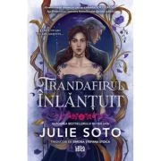 Trandafirul inlantuit (primul volum al seriei „Evermore”) - Julie Soto
