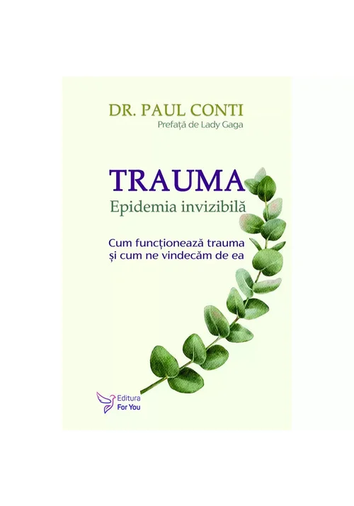 Trauma. Epidemia invizibila