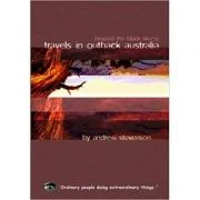 Travels in Outback Australia - Andrew Stevenson