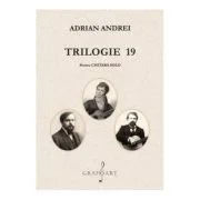 Trilogie 19 - Adrian Andrei