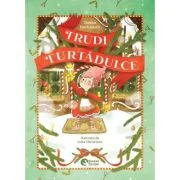 Trudi Turtadulce - Teresa Hochmuth