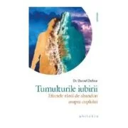Tumulturile iubirii. Efectele ranii de abandon asupra cuplului - Dr. Daniel Dufour