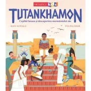 Tutankhamon. Copilul faraon si descoperirea mormantului sau - Alex Novials, Eva Palomar