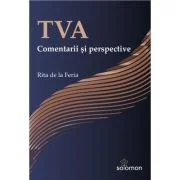 TVA. Comentarii si perspective - Rita de la Feria