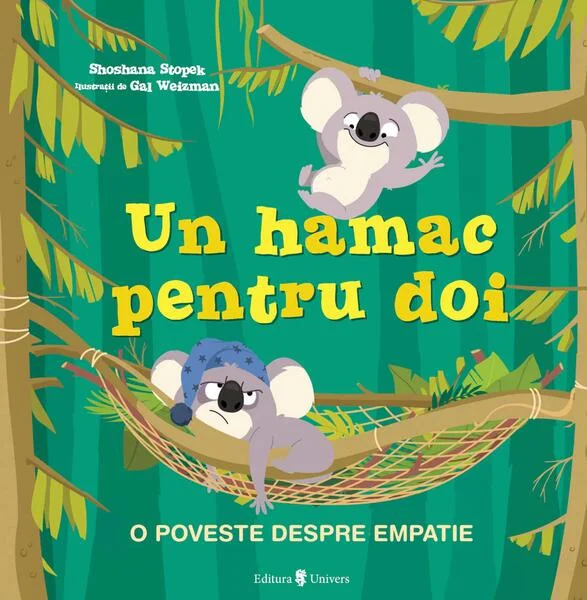 Un hamac pentru doi - Hardcover - Shoshana Stopek - Univers