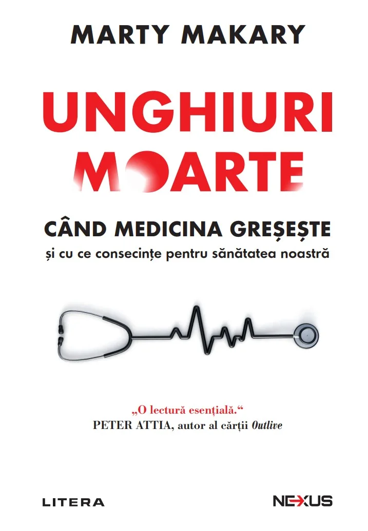 Unghiuri moarte. Cand medicina greseste si cu ce consecinte pentru sanatatea noastra