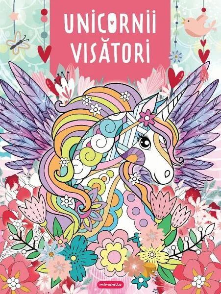 Unicorni visători - Paperback - Mimorello