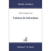 Unitatea de infractiune - Mari-Claudia Ivan