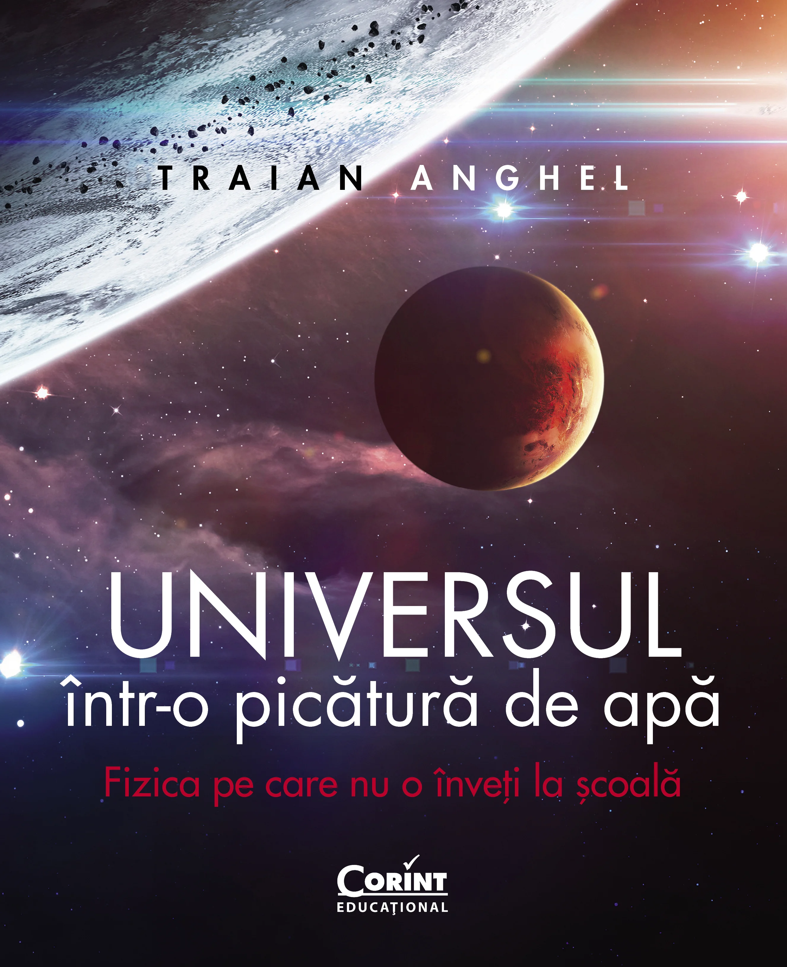 Universul într-o picătură de apă. Fizica pe care nu o înveți la școală