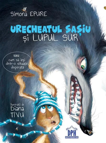 Urecheatul sașiu și lupul sur - Paperback brosat - Simona Epure - Didactica Publishing House