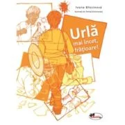Urla mai incet, fratioare! - Ivona Brezinova