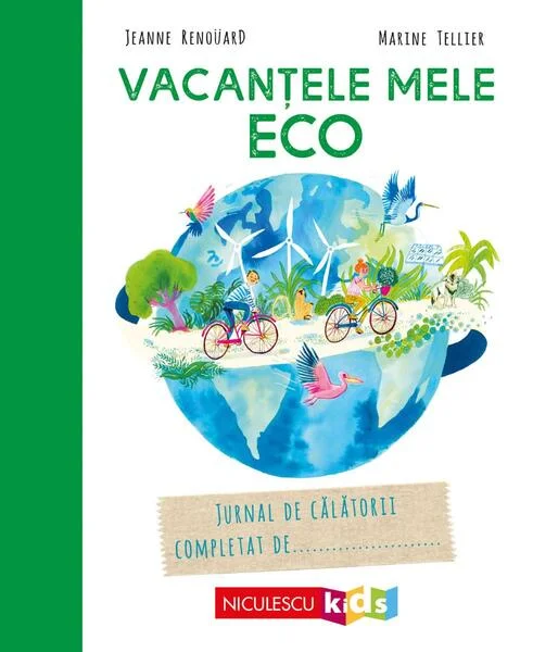 Vacanţele mele eco - Paperback brosat - Niculescu
