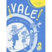 ¡Vale! 3 Libro de ejercicios - P. Gerngross, S. Peláez Santamaría, H. Puchta
