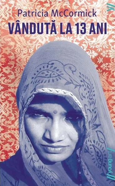 Vândută la 13 ani - PB - Paperback brosat - Patricia McCormick - Young Art