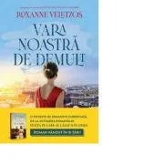 Vara noastra de demult - Roxanne Veletzos