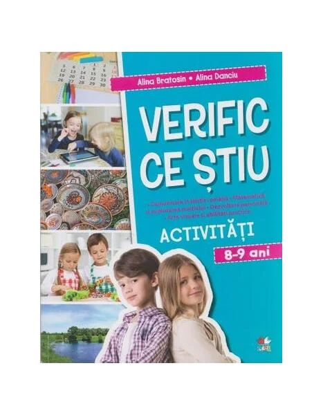 Verific ce știu. Activități școlare. 8-9 ani - Paperback brosat - Alina Bratosin, Alina Danciu - Litera mică