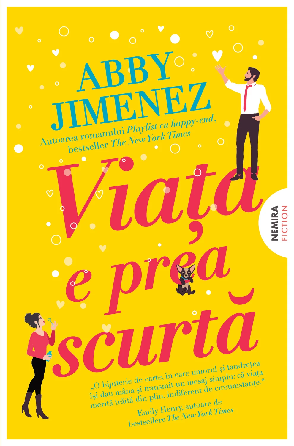 Viața e prea scurtă