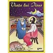 Viata lui Iisus. Ilustratii de Oana Ispir