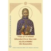 Viata si Acatistul Sfantului Preot Mucenic Alexandru din Basarabia