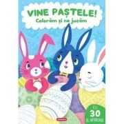 Vine Pastele! Coloram si ne jucam