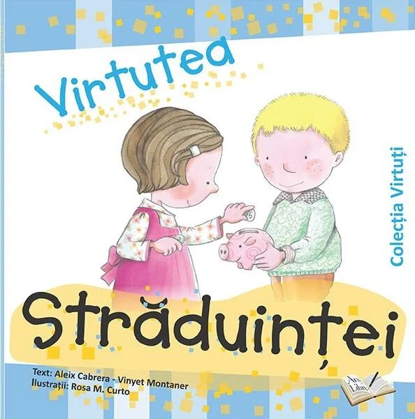 Virtutea străduinței - Paperback brosat - Aleix Cabrera, Vinyet Montaner - Ars Libri