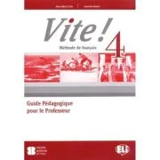 VITE! 4 Teacher's Guide + 2 Class Audio CDs + 1 Test CD - Martine Benitez