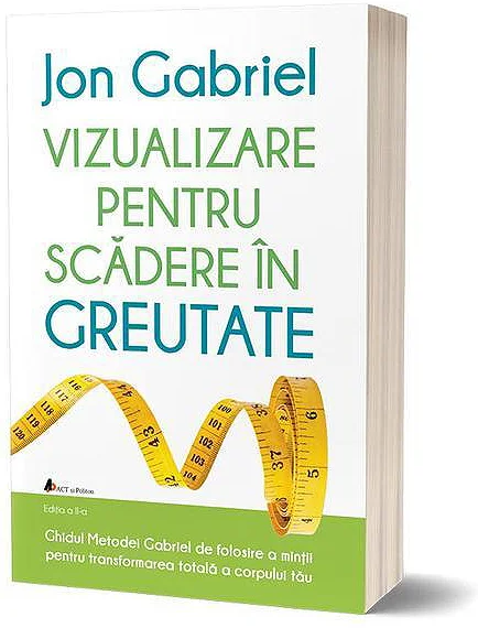 Vizualizare pentru scadere in greutate | Jon Gabriel