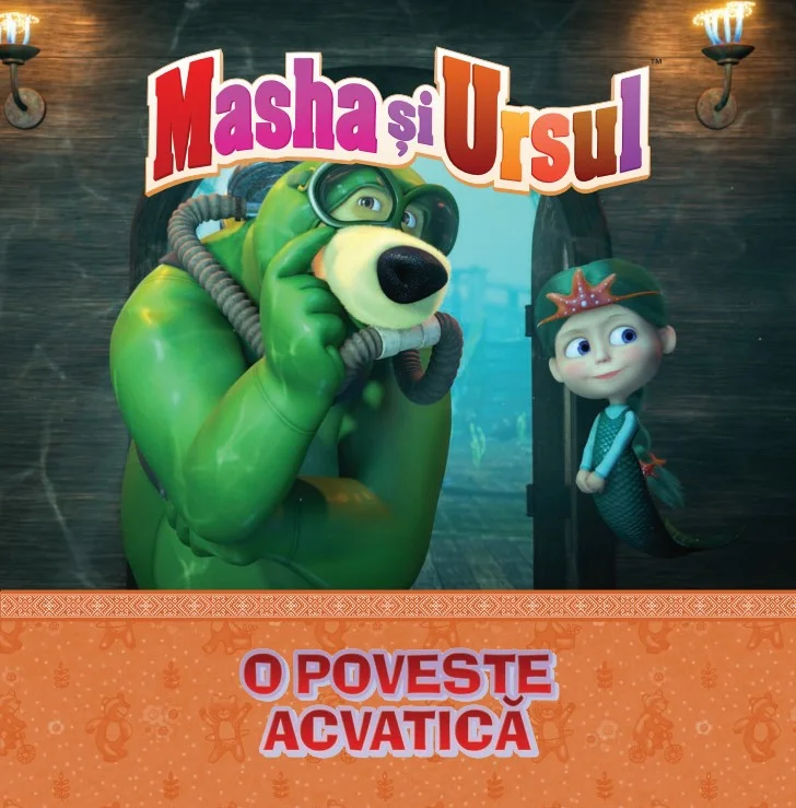 Volumul 27. Masha si Ursul. O poveste acvatica
