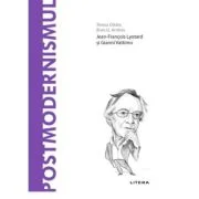 Volumul 48. Descopera Filosofia. Postmodernismul - Teresa Onate