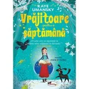 Vrajitoare pentru o saptamana - Kaye Umansky