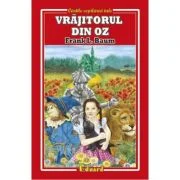 Vrajitorul din Oz - Frank L. Baum