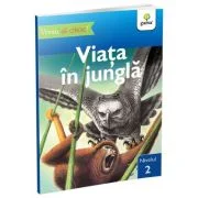 Vreau sa citesc! Nivelul 2. Viata in jungla