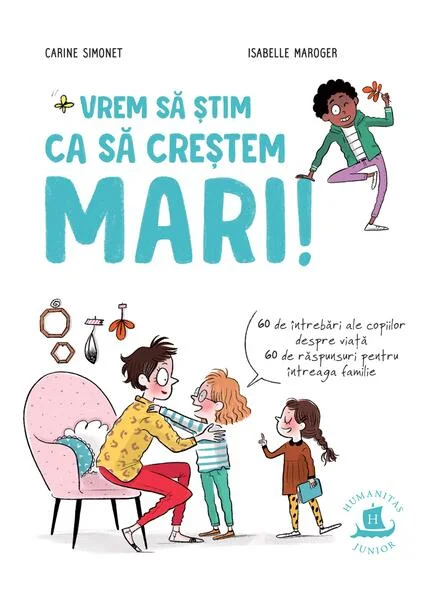 Vrem să știm ca să creștem mari - Paperback brosat - Carine Simonet - Humanitas
