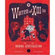 Warren al XIII-lea si Ochiul Atotvazator. Volumul 1 - Tania del Rio