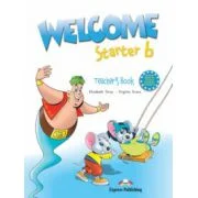 Welcome starter B, Teachers Book, Curs de limba engleza - Virginia Evans