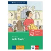 Yalla Tarek!, Buch + Online-Angebot. Begrüßung, Orientierung in der Stadt, Bus &amp; Bahn, Du &amp; Sie - Carina Janas