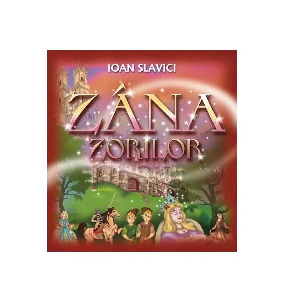 Zâna Zorilor - Paperback brosat - Ioan Slavici - Mondoro