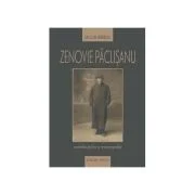 Zenovie Paclisanu. Contributii la o monografie - Iacob Marza