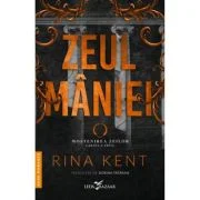 Zeul maniei (al treilea volum al seriei Mostenirea zeilor) editie speciala - Rina Kent