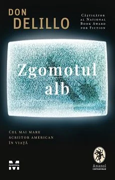 Zgomotul alb - Don DeLillo